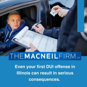 DUI Lawyer Matteson Illinois | DUI Penalties in Illinois | DUI Lawyer Near Me | The MacNeil Firm