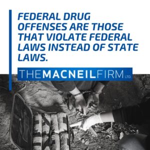 Drug Lawyer Bolingbrook Illinois | The MacNeil Firm | Drug Lawyer Near Me
