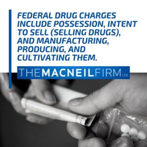 Drug Lawyer Bolingbrook Illinois | The MacNeil Firm | Drug Lawyer Near Me