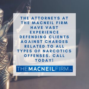 Drug Lawyer Monee Township Illinois | The MacNeil Firm | Drug Lawyer Near Me